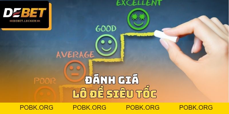 Lô Đề Siêu Tốc DEBET - Dự Thưởng Nhanh Chóng Không Rủi Ro