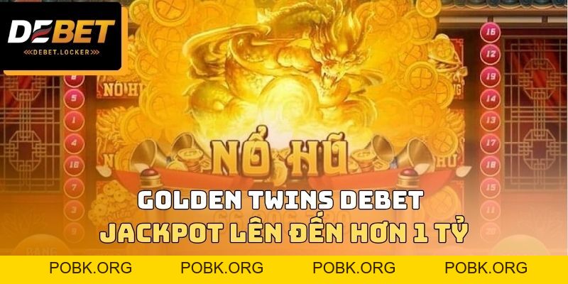 Nổ hũ - DEBET