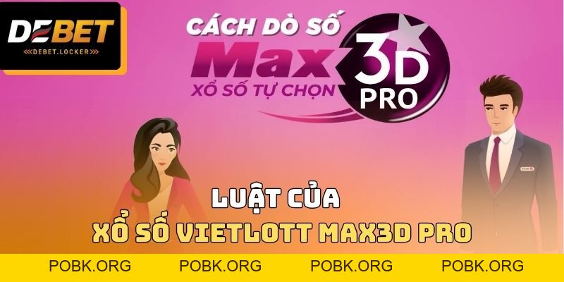 Xổ Số Vietlott Max3D Pro DEBET - Nghiên Cứu Cách Chơi