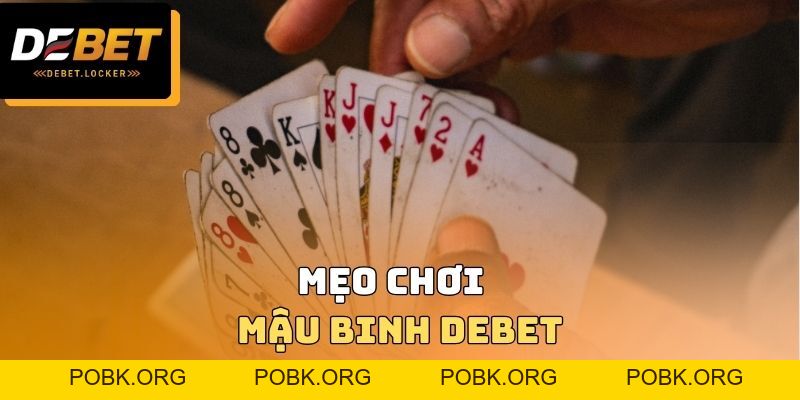 Mậu Binh DEBET - Nghiên Cứu Thông Tin Chi Tiết Về Luật Chơi