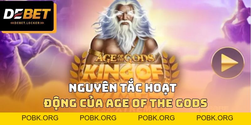 Age Of The Gods DEBET - Các Thuật Ngữ Quan Trọng Cần Biết