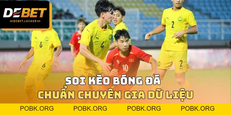 Soi Kèo Bóng Đá Chuẩn Chuyên Gia Cho Người Chơi 2026